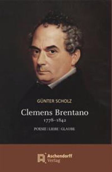 Clemens Brentano 1778-1842