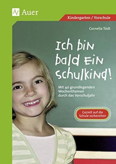 Ich bin bald ein Schulkind!