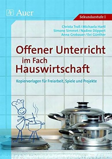 Offener Unterricht im Fach Hauswirtschaft, Band 2