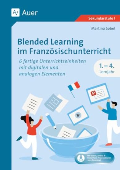 Blended Learning im Französischunterricht Lj. 1-4