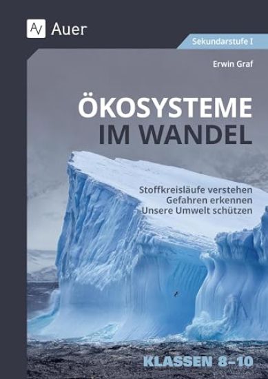Ökosysteme im Wandel Klasse 8-10