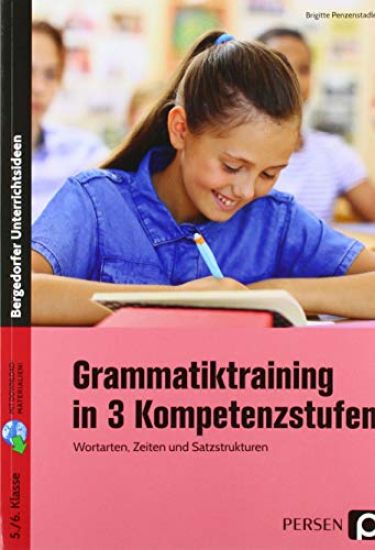Grammatiktraining in 3 Kompetenzstufen 5./6. Kl.