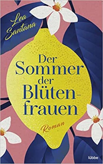Santana, L: Sommer der Blütenfrauen