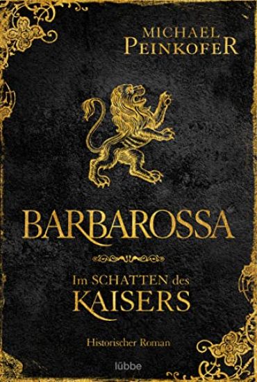 Barbarossa - Im Schatten des Kaisers