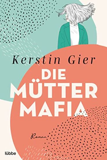 Die Mütter-Mafia