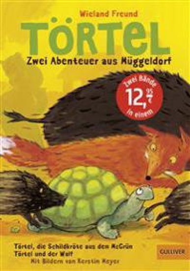 Törtel. Zwei Abenteuer aus Müggeldorf