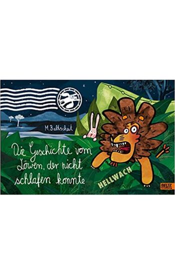 Die Geschichte vom Löwen, der nicht schlafen konnte