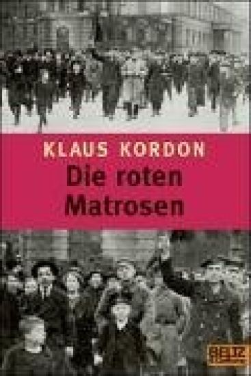 Die roten Matrosen oder Ein vergessener Winter