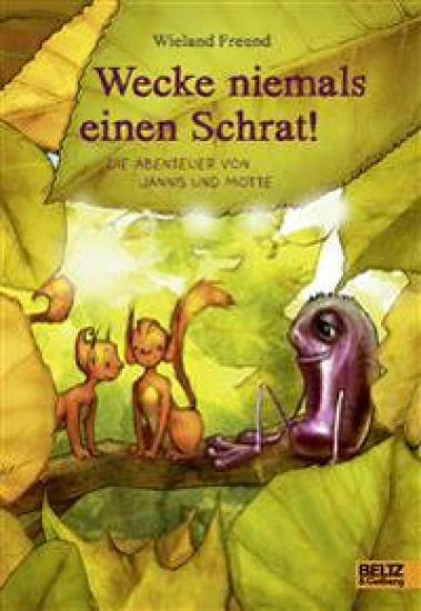 Wecke niemals einen Schrat!