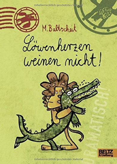 Löwenherzen weinen nicht!