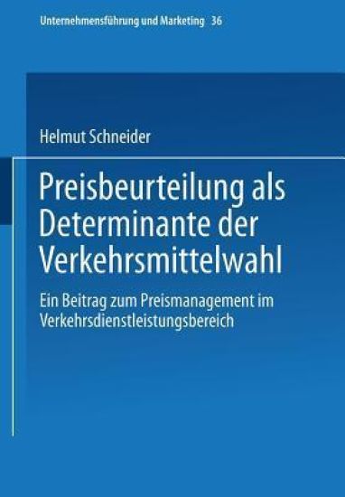 Preisbeurteilung als Determinante der Verkehrsmittelwahl