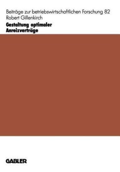 Gestaltung optimaler Anreizverträge