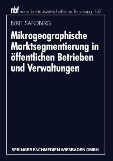 Mikrogeographische Marktsegmentierung in öffentlichen Betrieben und Verwaltungen