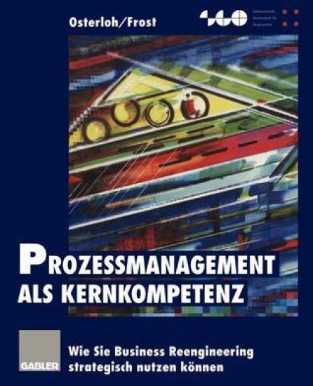 Prozeßmanagement als Kernkompetenz