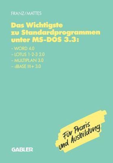 Das Wichtigste zu Standardprogrammen unter MS-DOS 3.3