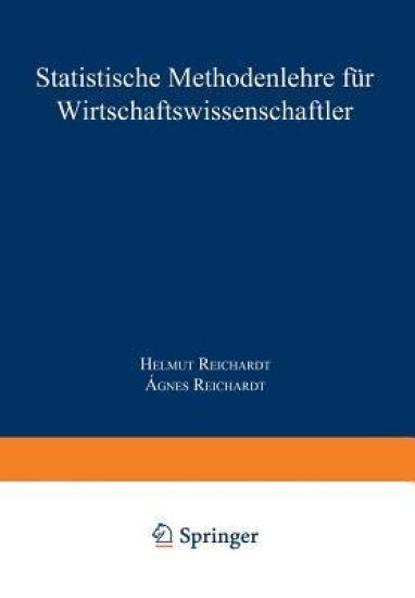 Statistische Methodenlehre für Wirtschaftswissenschaftler