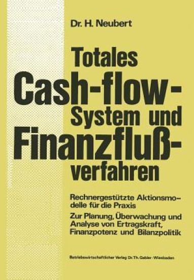 Totales Cash-flow-System und Finanzflußverfahren