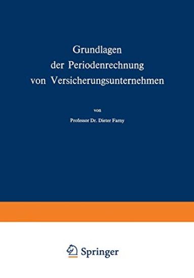 Grundlagen der Periodenrechnung von Versicherungsunternehmen