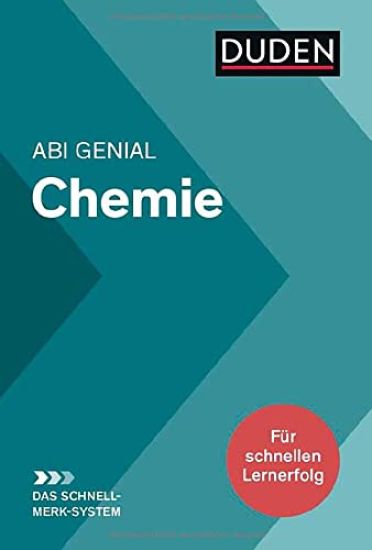 Abi genial Chemie: Das Schnell-Merk-System