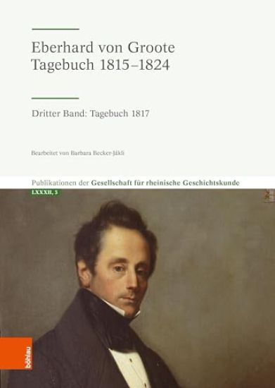 Eberhard von Groote: Tagebuch 1815–1824