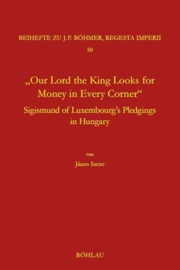 "Our Lord the King Looks for Money in Every Corner"