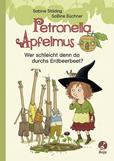 Petronella Apfelmus Erstleser 2.  Wer schleicht denn da durchs Erdbeerbeet?