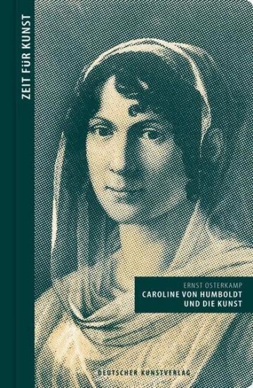 Caroline Von Humboldt Und Die Kunst