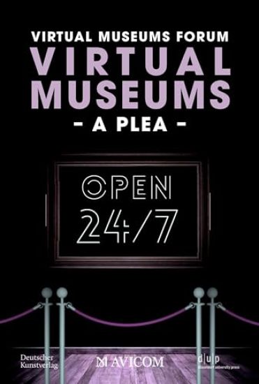 Virtual Museums – a Plea