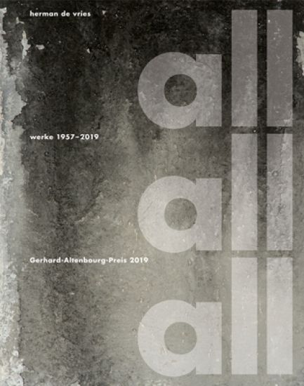 Herman De Vries, All All All – Werke 1957–2019