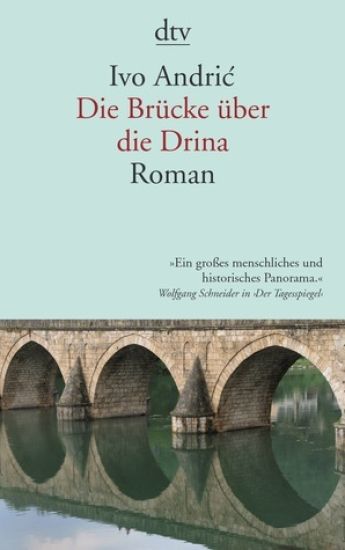 Die Brucke uber die Drina