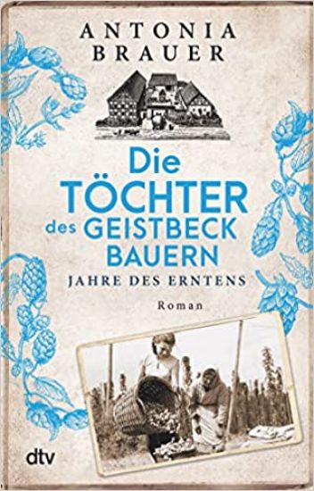Die Töchter des Geistbeckbauern