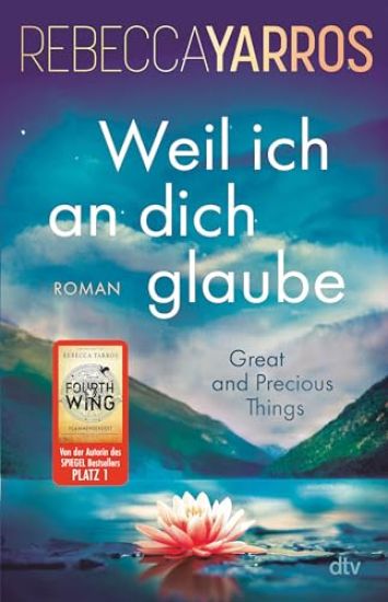 Weil ich an dich glaube - Great and Precious Things