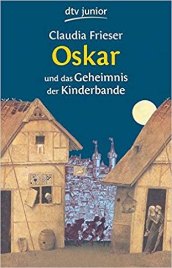 Oskar und das Geheimnis der Kinderbande