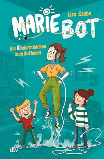 Marie Bot - Ein Kindermädchen zum Aufladen