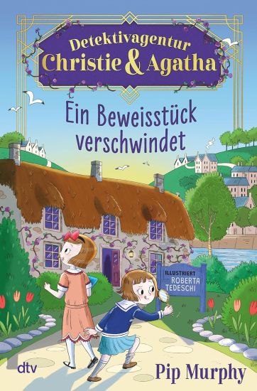 Detektivagentur Christie & Agatha - Ein Beweisstück verschwindet