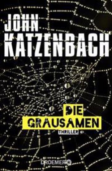 Die Grausamen