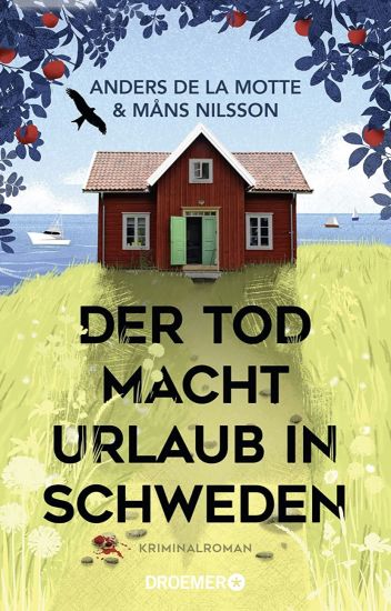 Der Tod macht Urlaub in Schweden