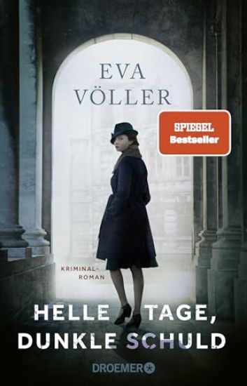 Helle Tage, dunkle Schuld