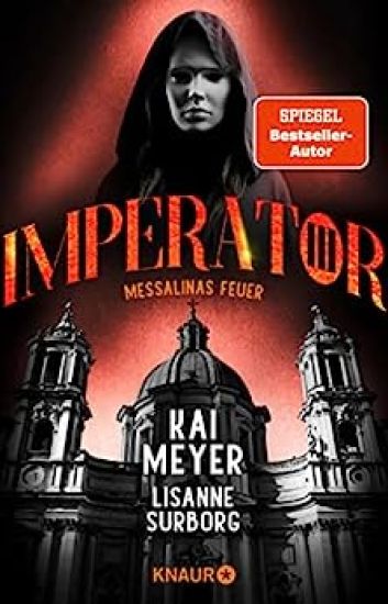Imperator III. Messalinas Feuer