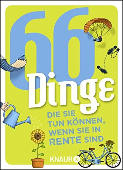 66 Dinge, die Sie tun können, wenn Sie in Rente sind
