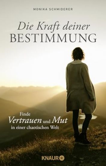 Die Kraft deiner Bestimmung