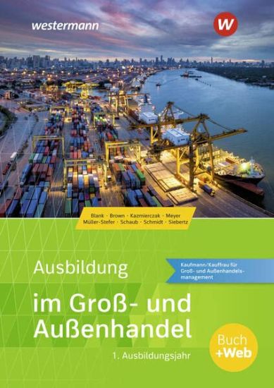Ausbildung im Groß- und Außenhandel 1. Ausbildungsjahr. Schulbuch