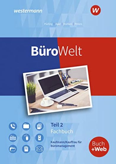 BüroWelt Lernfelder 8-13 bis Teil 2. Schulbuch