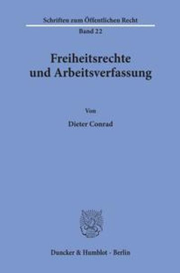 Freiheitsrechte Und Arbeitsverfassung