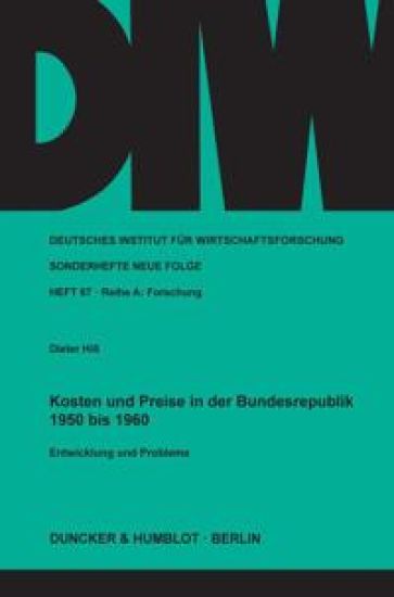 Kosten Und Preise in Der Bundesrepublik 1950 Bis 1960