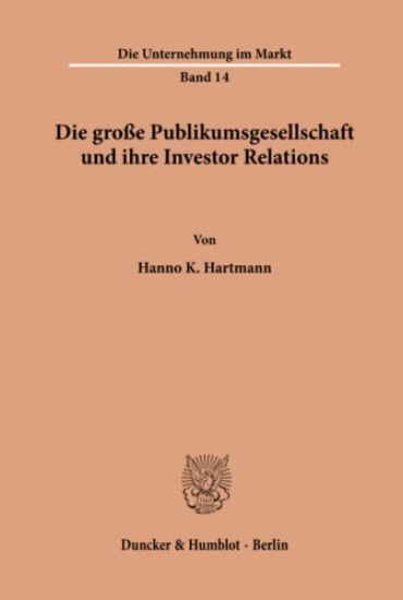 Die Grosse Publikumsgesellschaft Und Ihre Investor Relations