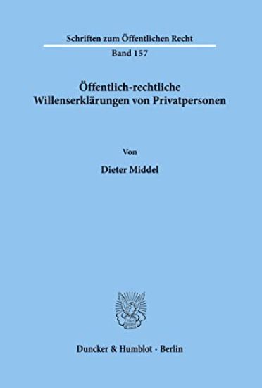 Offentlich-Rechtliche Willenserklarungen Von Privatpersonen