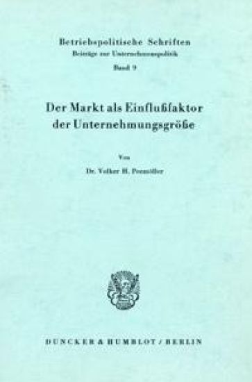 Der Markt ALS Einflussfaktor Der Unternehmungsgrosse