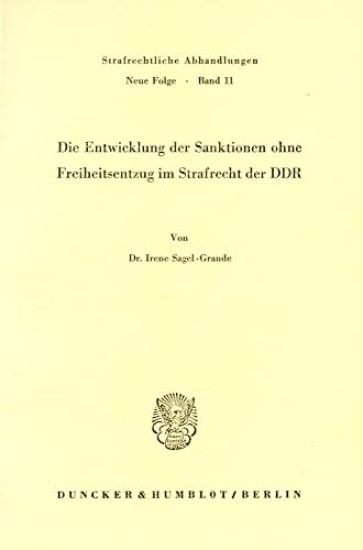 Die Entwicklung Der Sanktionen Ohne Freiheitsentzug Im Strafrecht Der Ddr