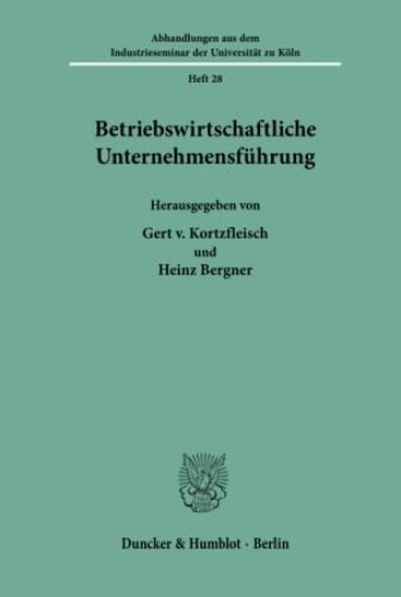 Betriebswirtschaftliche Unternehmensfuhrung: Gedachtnisschrift Fur Theodor Beste